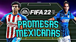 FIFA 22 MEJORES JUGAORES JOVENES MEXICANOS MODO CARRERATRUCOS Y TUTORIALES [upl. by Anier]