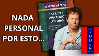 NO TE TOMES NADA PERSONAL  Las Leyes para todos los días  Robert Greene [upl. by Wade]