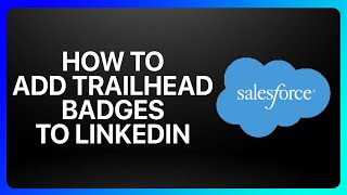 How To Add Salesforce Trailhead Badges To LinkedIn Tutorial [upl. by Nivi375]