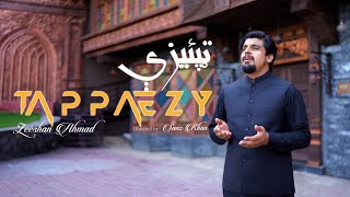 Zeeshan Ahmad Tappaizy  Tappaizy  pashto new Tappy  Pashto Song [upl. by Schroder]