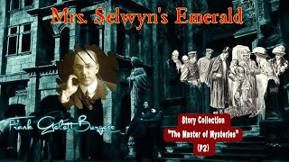 Mrs Selwyns Emerald by Frank Gelett Burgess 🎧 Audiobook Detective Story [upl. by Orji]