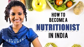 How to Become a Nutritionist in India Fees amp Salary  Registered Dietitian [upl. by Harts]