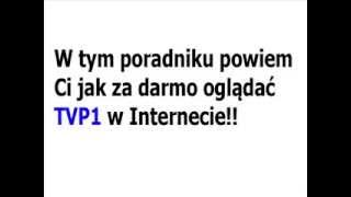 Jak oglądać TVP1 za darmo w Internecie [upl. by Card490]