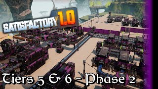 Phase 2 begins  Tiers 5 and 6  Factory Redesigns  Satisfactory 10 Playthrough [upl. by Kentigera]