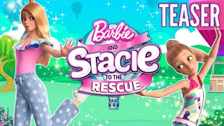 Barbie And Stacie To The Rescue  MOVIE TEASER  Netflix [upl. by Most146]