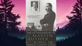 PART ONE  The Autobiography of Martin Luther King Jr  by Clayborne Carson Editor [upl. by Ethel]