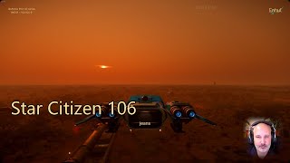 Star Citizen 106 [upl. by Tertia]