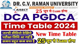 New Time Table Dca Pgdca 2024  C V Raman Dca Pgdca Time Table 2024  Dca Pgdca New Time Table [upl. by Dosh976]