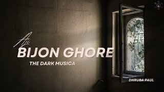 Aji Bijon Ghore  Rabindra Sangeet  Dhruba Paul  The Dark MusiCa  Gagandeep Bhadra [upl. by Wimsatt]