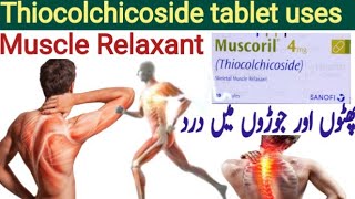 Muscoril Tablet Uses in Urdu  Thiocolchicoside 4mg Tablet Uses and Side Effects  Thiocolchicoside [upl. by Giraldo]