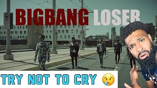 BIGBANG  LOSER MV  EVERYONE CAN RELATE TO THIS [upl. by Mervin828]