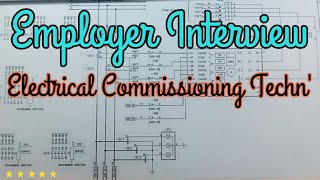 ELECTRICAL COMMISSIONING TECHNICIAN INTERVIEW [upl. by Egin]