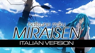 【Miku Hatsune】Miraisen Italian Version feat Envy [upl. by Ahsiened168]