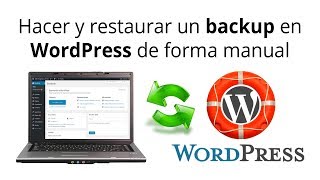 ✅ Hacer y restaurar una copia de seguridad ❤️ backup en WordPress de forma manual [upl. by Nwahsar763]