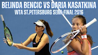 BELINDA BENCIC VS DARIA KASATKINA  2016 WTA STPETERSBURG SEMIFINAL [upl. by Ahsitahs]