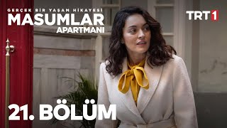 Masumlar Apartmanı 21 Bölüm [upl. by Anh]