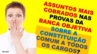 A BANCA objetiva COBRA ISSO NAS PROVAS SOBRE constituicaofederal FEDERAL  itabuna [upl. by Daus]