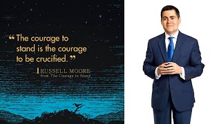 Interview with Russell Moore Why Courage Is Essential [upl. by Brothers]