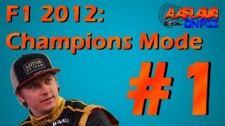 Champions Mode Raikkonen  F1 2012 [upl. by Ettener]