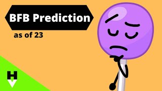 BFB Prediction As of BFB 23 [upl. by Mishaan]