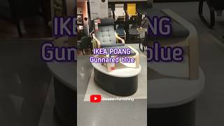 IKEA POANG new color 2023 Gunnared Blue [upl. by Twitt]