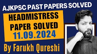 AJKPSC HEADMISTRESS PAPER SOLVED  PEDAGOGY MCQs Solved  11092024  ajkpsc headmistress [upl. by Ynaittirb]