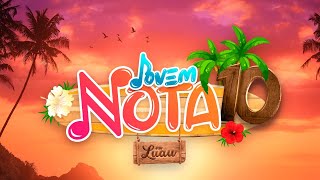 JOVEM NOTA 10  LUAU FJU LIVEFJU [upl. by Asenab]