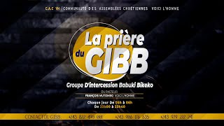 LA PRIERE DU GIBB AVEC LE PASTFRANÇOIS MUTOMBO VHMERCREDI 27 NOV 2024 [upl. by Nnayram]