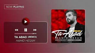 Hamid Hesam  Ta Abad I Remix  حمید حسام  تا ابد [upl. by Nedda975]