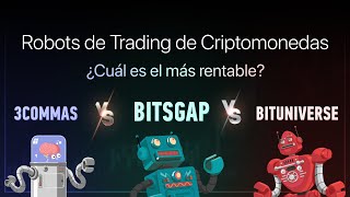 Desafío de robots de trading de criptomonedas Bitsgap VS 3Commas VS Bituniverse [upl. by Anitan]