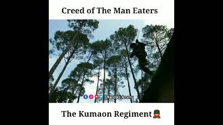 Kumaon Regiment Creed Of The Man Eaters  Kumaon Regiment Garhwal Rifle Indianarmy [upl. by Layman305]