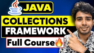 Master Java Collections Framework in 3 Hours 🔥🔥  Full Course in Depth  For DSA  Java Tutorial [upl. by Lorimer]