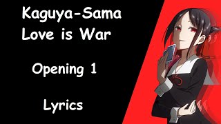 kaguya sama love is war op lyrics [upl. by Eiuqnimod]