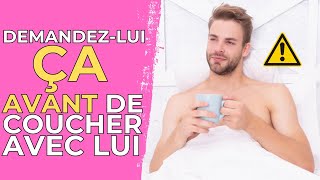 Ce qu’il faut absolument savoir sur un homme AVANT DE COUCHER AVEC LUI [upl. by Yelrehs]