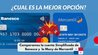 Banesco Simplificada vs Mercantil Mony 🇵🇦 ¿CUÁL ES MEJOR La mejor comparativa 2021🏆 [upl. by Anelliw]