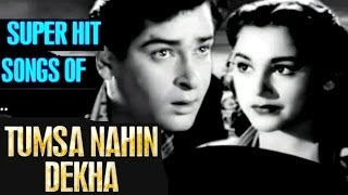 Tumsa Nahin Dekha All Songs Collection [upl. by Herold336]