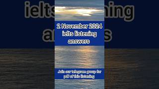 2 November 2024 ielts listening answer  Ielts Listening exam answers for 2 November ielts [upl. by Aelc]