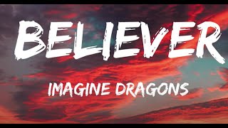 magine Dragons  Believer Lyrics [upl. by Eddy]