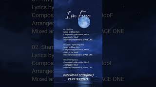 Track list Im Fine 최수환 choisuhwan [upl. by Kcireddor473]