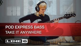 Line 6  POD Express Bass  Take It Anywhere [upl. by Holds988]