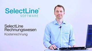 Einführung in die Kostenrechnung  SelectLine Rechnungswesen Software Kostenrechnung [upl. by Lebasiram146]