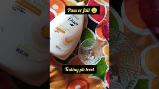 Testing ph level dove body wash shocked😱trendingshortsphtestingytshortsexplorepageashortaday [upl. by Lim754]