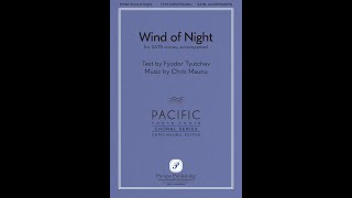 Wind of Night SATB—Chris Maunu [upl. by Enalahs]