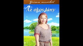 Az okos lány Grimm mese [upl. by Particia314]