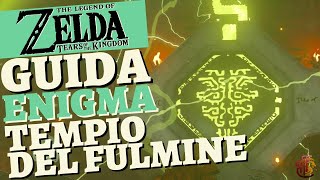 GUIDA Tempio Del Fulmine Zelda Tears Of The Kingdom ITA [upl. by Nevins]