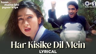 Har Kisike Dil Mein Ek Ladki Ka Khayal Rehta Hai Song Lyrical Haan Maine Bhi Pyaar Kiya Hindi Song [upl. by Mccord]