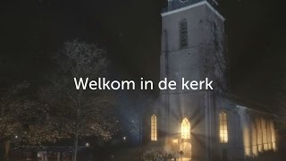 Wie je ook bent welkom in de kerk [upl. by Evilo630]