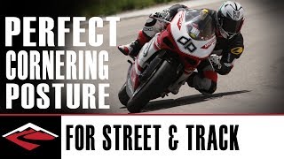 Perfect Cornering Posture for the Street and Track Riding  Motorcycle Riding Techniques [upl. by Tatiana94]