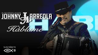 Johnny Arreola  Háblame Video Oficial [upl. by Daggna]