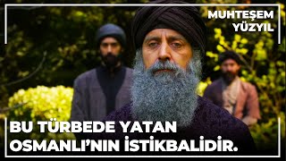 Bu Türbede Yatan Osmanlının İstikbalidir  Muhteşem Yüzyıl 133Bölüm [upl. by Ecinej]